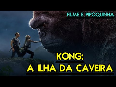 Kong: A Ilha da Caveira (2017)