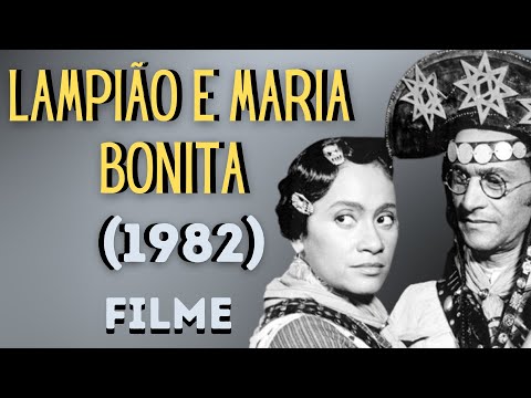 FILME: Lampião e Maria Bonita (1982)