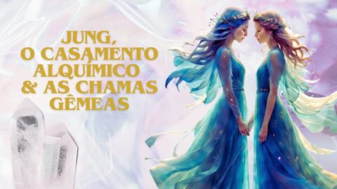 O GÊMEO ALQUIMISTA #1 – Jung, O Casamento Alquímico e As Chamas Gêmeas